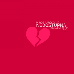 Rade Lackovic - Nedostupna (Jovica's Remix 2015)