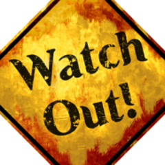 Watch Out