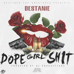 Dope Girl Shit