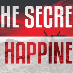 The Secret of Happiness - Motivational Video 2015