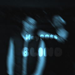 Blind(Prod. by Freeze on the track)