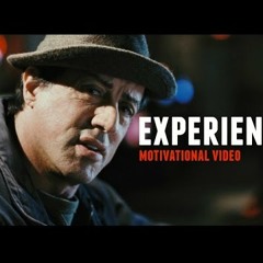 EXPERIENCE - Motivational Video 2015