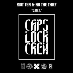 AB The Thief ✖ Riot Ten - D.M.T