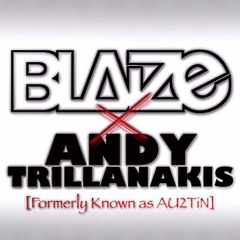 LOL SRSLY OMG (Blaize X Andy Trillanakis 20th Century Mix - Up)[Formerly Known As AU2TiN]