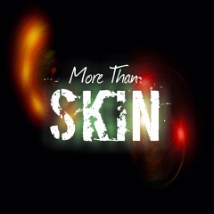 Mike Flowz - More Than Skin