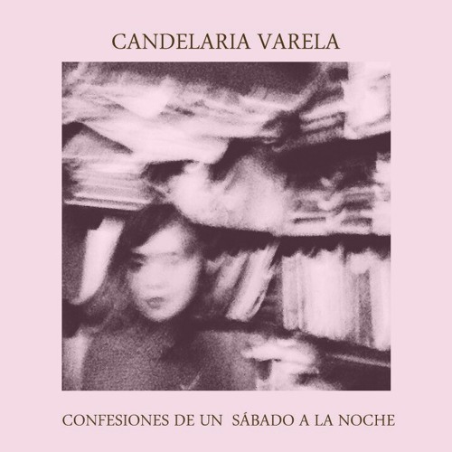 Candelaria Varela - Confesiones de un sábado a la noche - 02 Esperás, no hay más.mp3