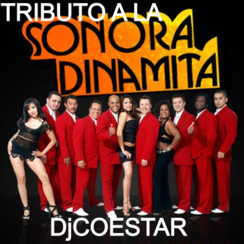 TRIBUTO A LA SONORA DINAMITA BY DJ COESTAR