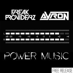 Ayron & FreakProviderz - Power Music