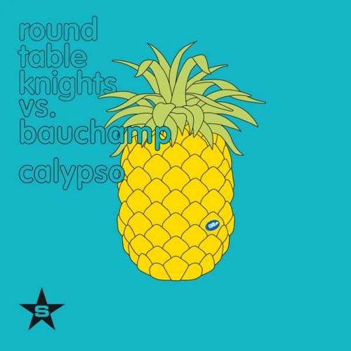 Round Table Knights & Bauchamp - Calypso EP