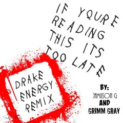 Energy By Jamiison G and Grimm G (Drake Cover)
