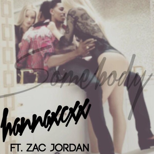 HannaXCXX ft. Zac Jordan - Somebody