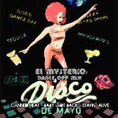Disco De Mayo Dance Off Mini Mix - Canned Heat - Baby Got Back - Stayin' Alive