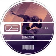 Flexx - Shake that [Extra Sound]