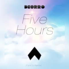 Deorro - 5 Hours (Panic's Remix)