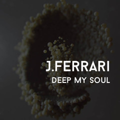 Deep my soul - Mixtape (2013)
