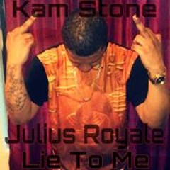 Kam Stone - Lie To Me