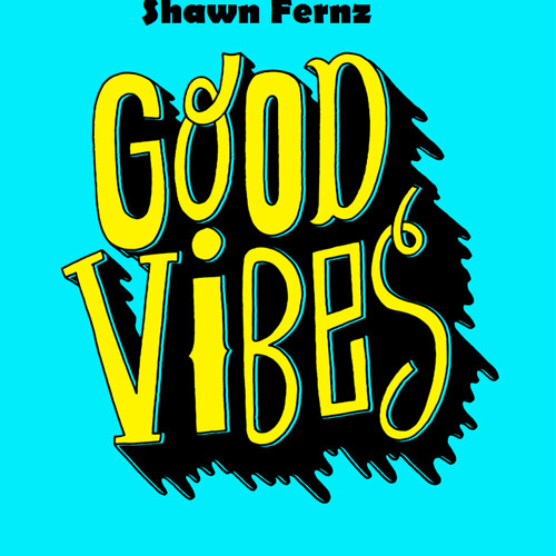 Good Vibes! (Free Download)