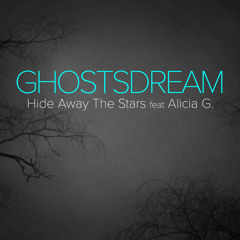 Hide Away The Stars Feat Alicia G.
