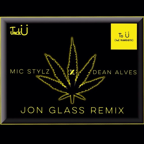 Mic Stylz X The Dean- To U (Jon Glass Remix)