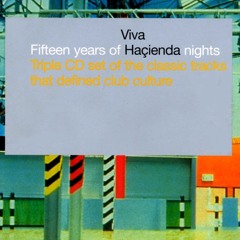 151 - Viva Haçienda 87 - 91 mixed by Jon Dasilva (1997)