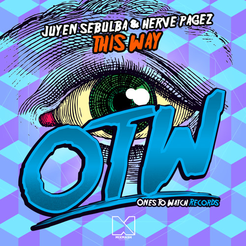 Juyen Sebulba & Herve Pagez - This Way [Out Now]