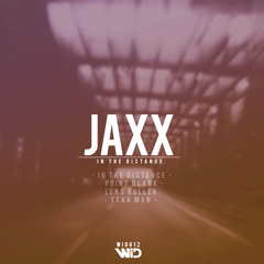 Jaxx - Leng Roller (Out now!!)
