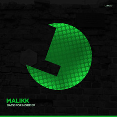 Malikk - Back For More - LouLou Records (PREVIEW)(LLR073)(Release date: 30 april)