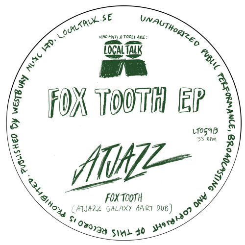 Atjazz - Fox Tooth (Atjazz Galaxy Aart Dub) (12'' - LT059, Side B)