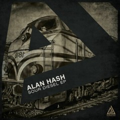 Alan Hash - Sour Diesel (Original Mix) [Evolution]