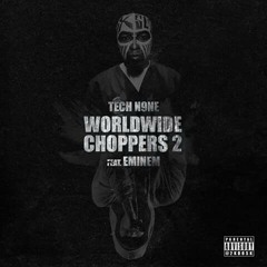 Tech N9ne - Worldwide Choppers 2 (Speedom) Feat .Eminem & Krizz Kaliko