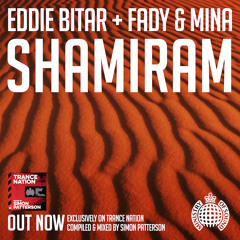 Eddie Bitar and Fady & Mina - Shamiram [Ministry of Sound]