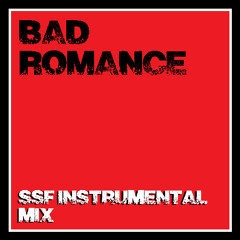 Bad Romance (SSF Instrumental Mix)