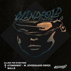 Allies For Everyone - Atonement (Sivesgaard Remix) Snippet