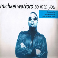 Michael Watford - So Into You (Gospel Reprise)♫ ♫♫