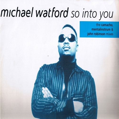 Michael Watford - So Into You (Gospel Reprise)♫ ♫♫