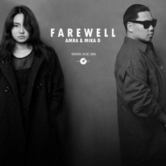 Amra & Mika D - Farewell