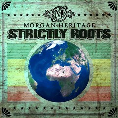 Morgan Heritage - Light It Up feat. Jo Mersa Marley - Strictly Roots Lp (2015)