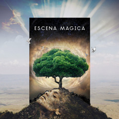 LUM - EsCena Magica (#BABEL4CHANGE)