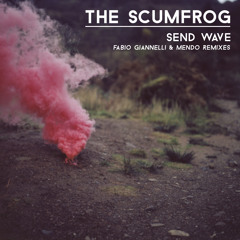 The Scumfrog - Send Wave (Fabio Giannelli Remix)