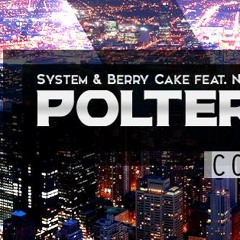 System & Berry Cake Feat.Nathan Brumley - Poltergeist (Radio Edit) PREVIEW