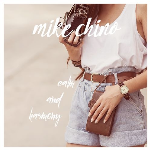 Mike Chino - Calm and Harmony [Creative Commons]