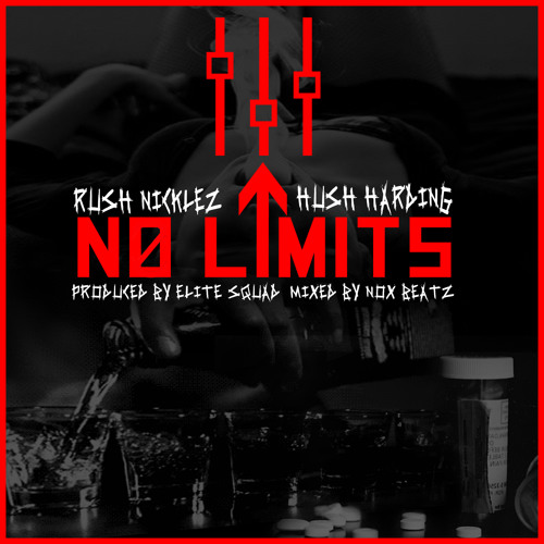 Rush Nicklez Ft. Hush Harding - No Limits