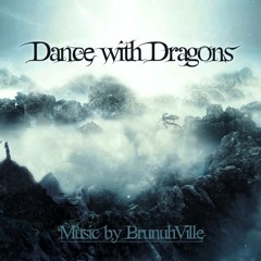 BrunuhVille - Dance With Dragons