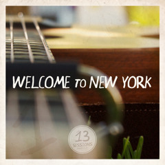 Welcome To New York (Acoustic Cover) - Taylor Swift