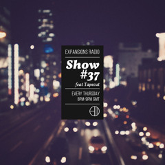 Expansions Radio - Show #37 (Tapecut Guest Mix)