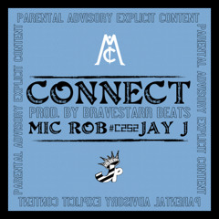 Connect [Prod. By Bravestarr Beats] 1