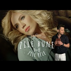Cojo & Adrian Sina - Zile Bune, Zile Rele