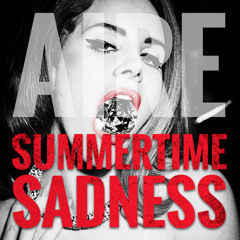 Summertime Sadness