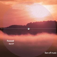 Roswell (IT) - Beat (Michele Buran Remix) Preview