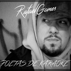 D - Rashid & Praia Del Sol Vs Sam The Kid - Poetas De Karaoke (DJ RAFAEL GOMES EDIT)